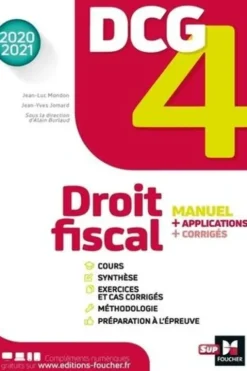 DCG 4 Droit fiscal. Manuel, applications, corrigés, Edition 2020-2021, Alain Burlaud
