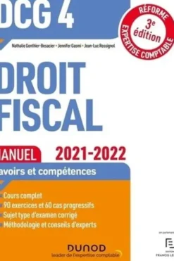 DCG 4 Droit fiscal. Manuel, Edition 2021-2022, Nathalie Gonthier-Besacier