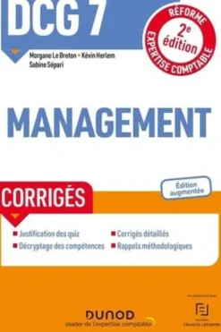 DCG 7 Management. Corrigés, 2e édition, Morgane Le Breton