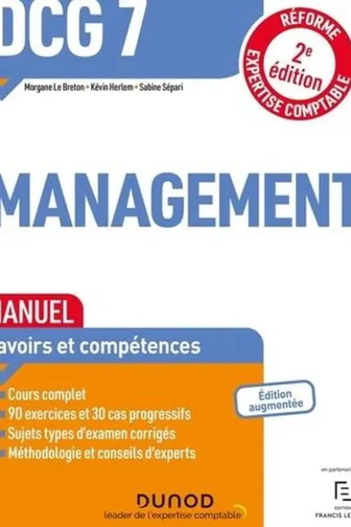 DCG 7 Management. Manuel, 2e édition, Morgane Le Breton