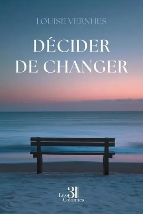 Décider de changer, Louise Vernhes