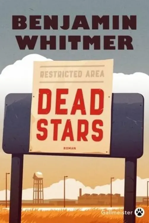 Dead Stars, Benjamin Whitmer