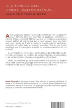 De la poubelle à l'assiette : contre le gaspillage alimentaire. Dix ans de lutte en France et aux Etats-Unis, Marie Mourad