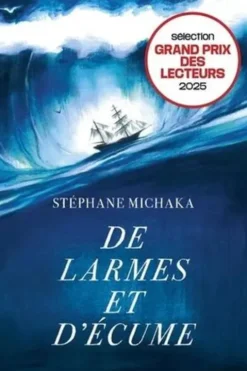 De larmes et d'écume, Stéphane Michaka