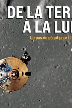 De la Terre à la Lune. Un pas de géant pour l'humanité, Colin Salter