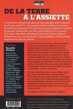 De la terre à l'assiette. Réponse aux menaces sur la sécurité alimentaire, Quentin Guillon