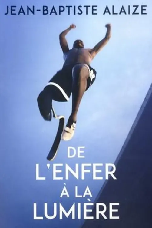 De l'enfer à la lumière, Jean-Baptiste Alaize
