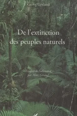 De l'extinction des peuples naturels, Georg Gerland