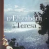 D'Elizabeth à Teresa, Marian Izaguirre
