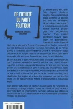 De l'utilité du parti politique. Organisation, démocratie, émancipation, Jean Quétier