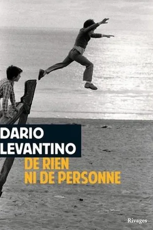 De rien ni de personne, Dario Levantino