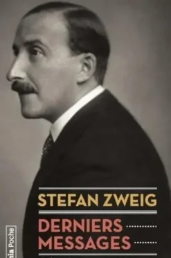 Derniers messages, Stefan Zweig
