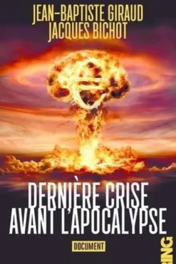 Dernière crise avant l'apocalypse, Jean-Baptiste Giraud