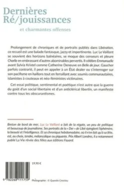 Dernières ré/jouissances et charmantes offenses, Luc Le Vaillant