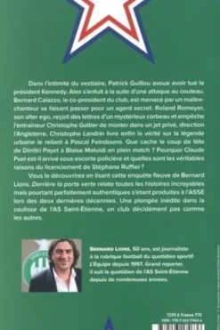 Derrière la porte verte. Histoires secrètes de l'ASSE (2000-2020), Bernard Lions