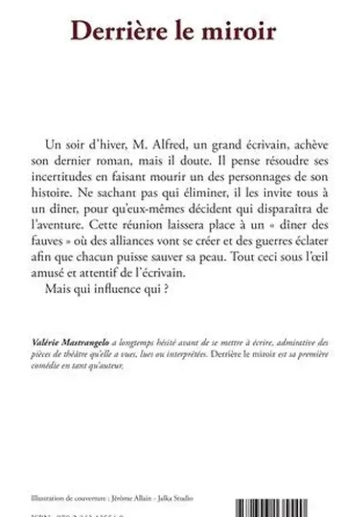 Derrière le miroir, Valérie Mastrangelo
