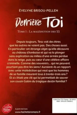 Derrière toi Tome: La malédiction des 33, Evelyne Brisou-Pellen