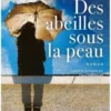 Des abeilles sous la peau, David Machado