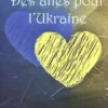 Des ailes pour l'Ukraine. 2e édition revue et augmentée, Jean Lavoué