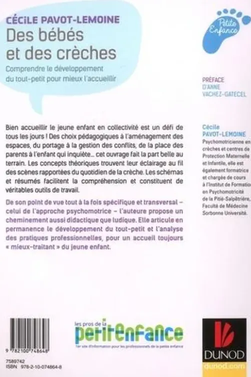 Des bébés et des crèches. Comprendre le développement du tout-petit pour mieux l'accueillir, Cécile Pavot-Lemoine