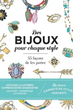 Des bijoux pour chaque style. 55 façons de les porter, Jinnie Lee