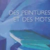 Des peintures et des mots, Collectif