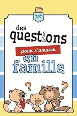 Des questions pour s’amuser en famille, Salem de Bezenac