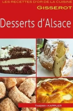 Desserts d'Alsace, Thierry Kappler