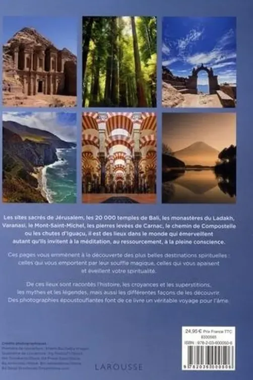 100 destinations pour s'éveiller à la spiritualité. Découvrez, du Mont-Saint-Michel aux temples d'Angkor, 100 lieux de méditation ou sanctuaires d'exception, Clare Gogerty