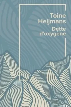Dette d'oxygène, Toine Heijmans