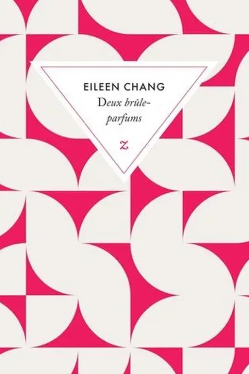 Deux brûle-parfums, Eileen Chang