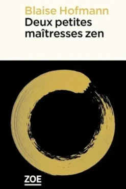 Deux petites maîtresses zen, Blaise Hofmann