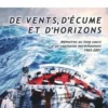 De vents, d'écume et d'horizons. Mémoires au long-cours d'un capitaine morbihannais (1965-2001), Yvon Wanherdrick