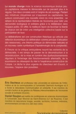 Défaire le capitalisme, refaire la démocratie. Les enjeux du délibéralisme, Eric Dacheux