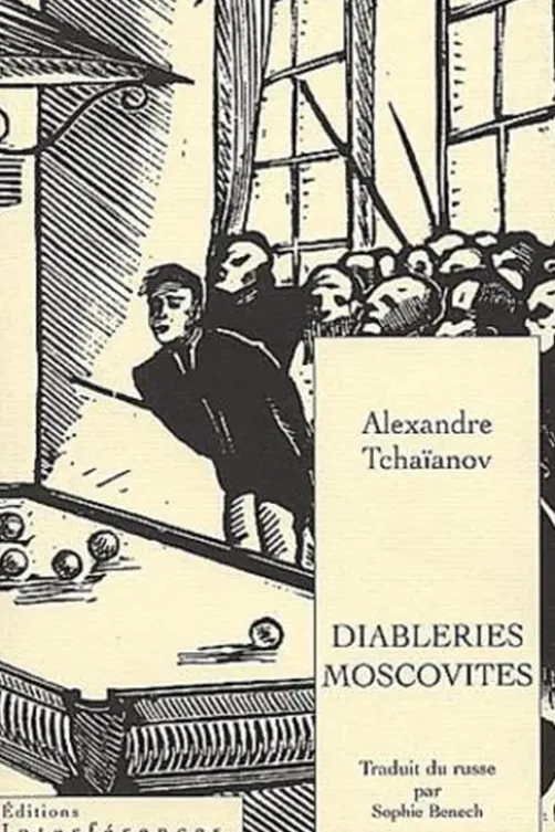 Diableries moscovites, Alexandre Tchaïanov