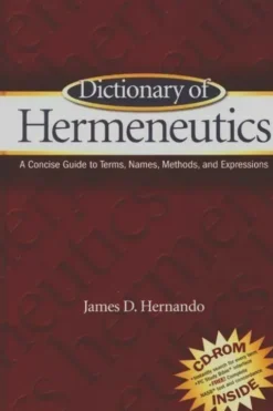 Dictionary of hermeneutics, Dr James D. Hernando