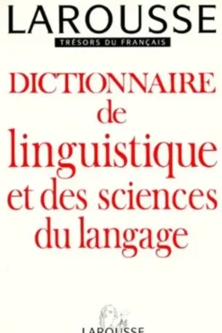 Dictionnaire de linguistique et des sciences du langage, Collectif