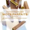 Dictionnaire des mots parfaits, Christian Doumet