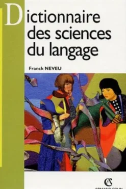 Dictionnaire des sciences du langage, Franck Neveu