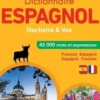 Dictionnaire Espagnol Hachette & Vox. Français-espagnol espagnol-français, Hachette Education
