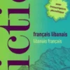 Dictionnaire français-libanais libanais-français, Jinane Chaker-Sultani