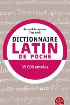 Dictionnaire latin de poche (latin-français), Bernard Auzanneau