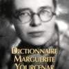 Dictionnaire Marguerite Yourcenar, Bruno Blanckeman