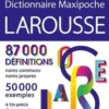 Dictionnaire Maxipoche Larousse. Edition 2023, Carine Girac-Marinier