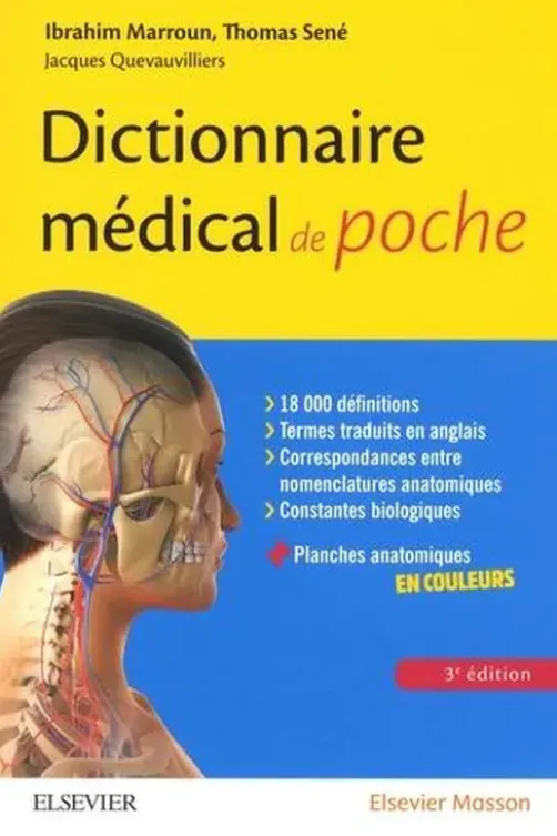 Dictionnaire médical de poche. 3e édition, Ibrahim Marroun