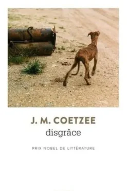 Disgrâce, J. M. Coetzee