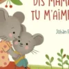 Dis, maman, tu m'aimes ?, Johan Pegot