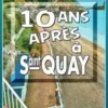 Dix ans après à Saint-Quay, Bernard Enjolras