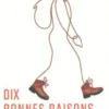 Dix bonnes raisons d'aller marcher, Thierry Malleret