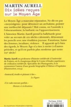 Dix idées reçues sur le Moyen Age, Martin Aurell